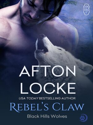 cover image of Rebel's Claw (Black Hills Wolves #22)